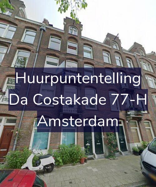 Foto gevel Huurpuntentelling voor Da Costakade 77-H, Amsterdam