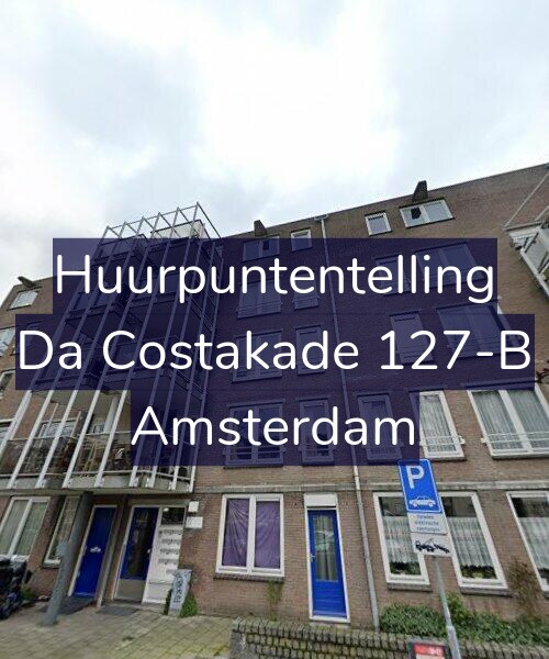 Foto gevel Huurpuntentelling voor Da Costakade 127-B, Amsterdam