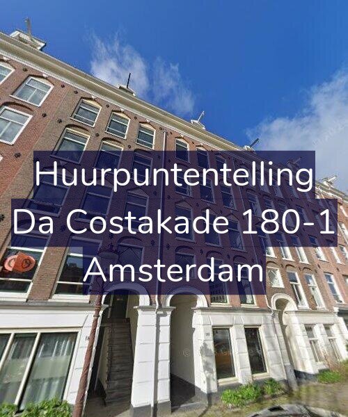 Foto gevel Huurpuntentelling voor Da Costakade 180-1, Amsterdam