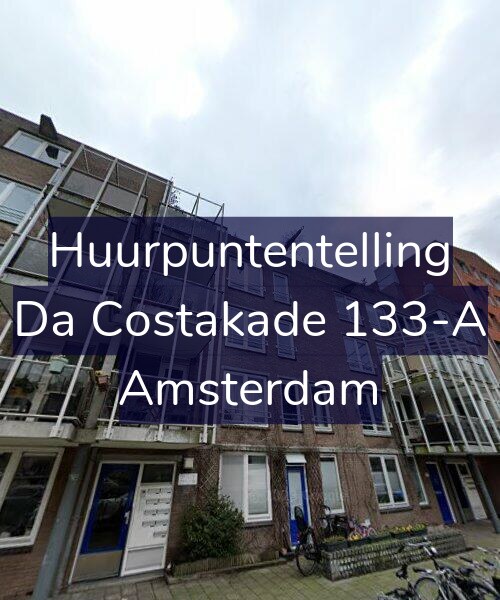 Foto gevel Huurpuntentelling voor Da Costakade 133-A, Amsterdam