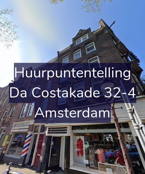 Foto gevel Huurpuntentelling voor Da Costakade 32-4, Amsterdam