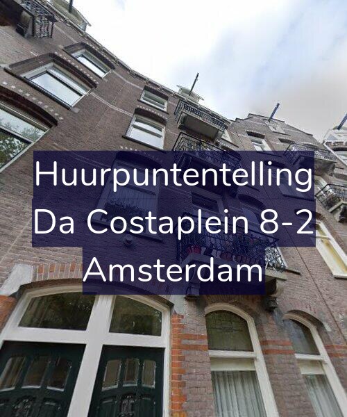 Foto gevel Huurpuntentelling voor Da Costaplein 8-2, Amsterdam