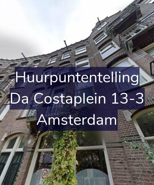 Foto gevel Huurpuntentelling voor Da Costaplein 13-3, Amsterdam