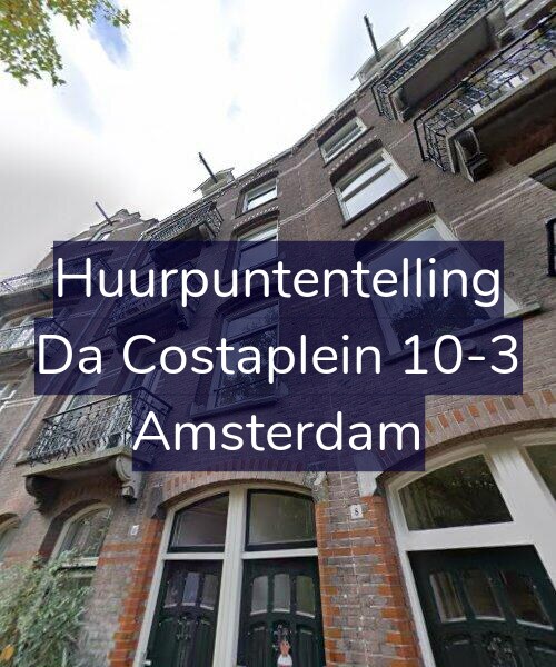 Foto gevel Huurpuntentelling voor Da Costaplein 10-3, Amsterdam