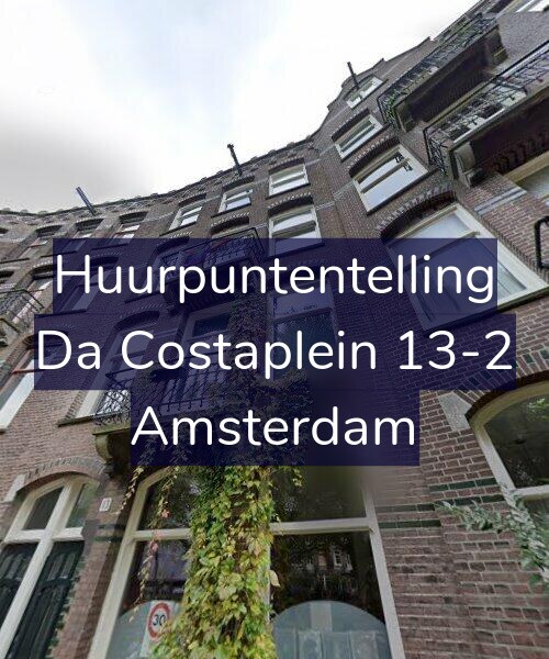 Foto gevel Huurpuntentelling voor Da Costaplein 13-2, Amsterdam