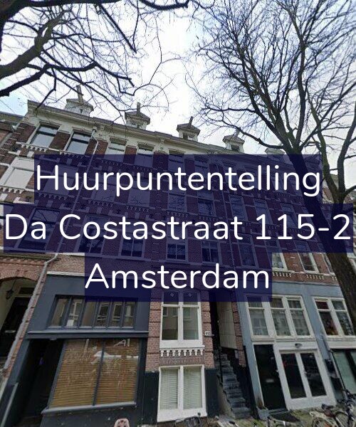 Foto gevel Huurpuntentelling voor Da Costastraat 115-2, Amsterdam