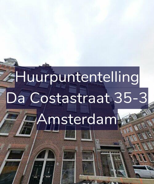 Foto gevel Huurpuntentelling voor Da Costastraat 35-3, Amsterdam