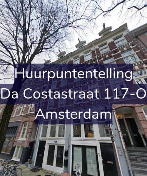 Foto gevel Huurpuntentelling voor Da Costastraat 117-O, Amsterdam