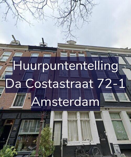Foto gevel Huurpuntentelling voor Da Costastraat 72-1, Amsterdam