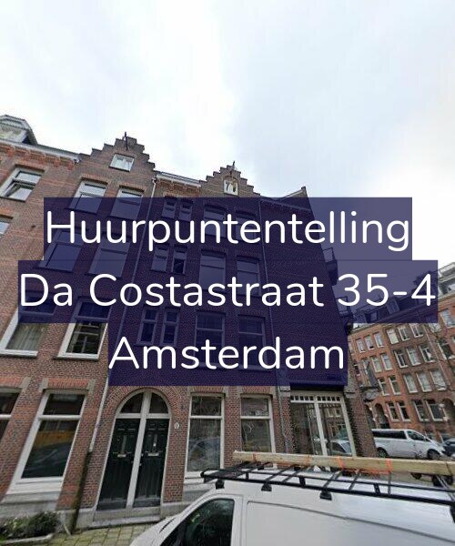 Foto gevel Huurpuntentelling voor Da Costastraat 35-4, Amsterdam