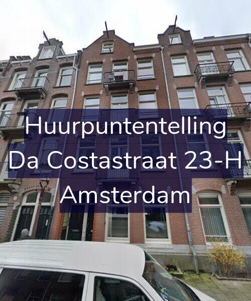 Foto gevel Huurpuntentelling voor Da Costastraat 23-H, Amsterdam