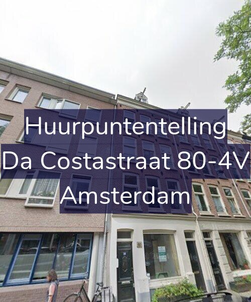 Foto gevel Huurpuntentelling voor Da Costastraat 80-4V, Amsterdam