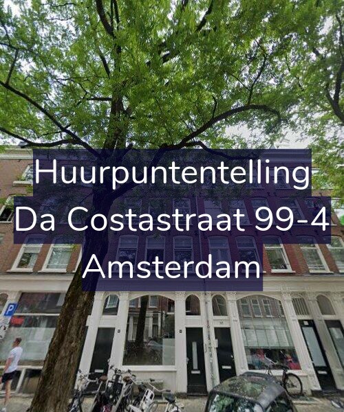 Foto gevel Huurpuntentelling voor Da Costastraat 99-4, Amsterdam