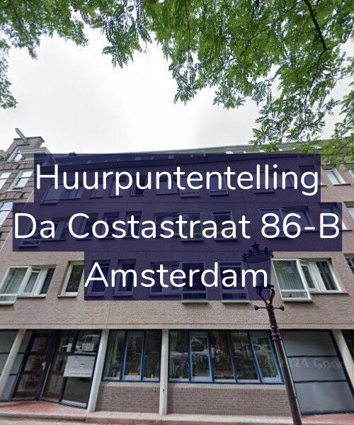 Foto gevel Huurpuntentelling voor Da Costastraat 86-B, Amsterdam