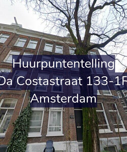Foto gevel Huurpuntentelling voor Da Costastraat 133-1R, Amsterdam