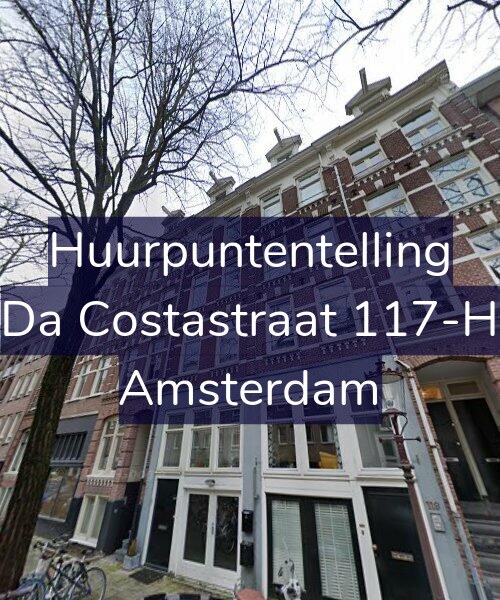 Foto gevel Huurpuntentelling voor Da Costastraat 117-H, Amsterdam
