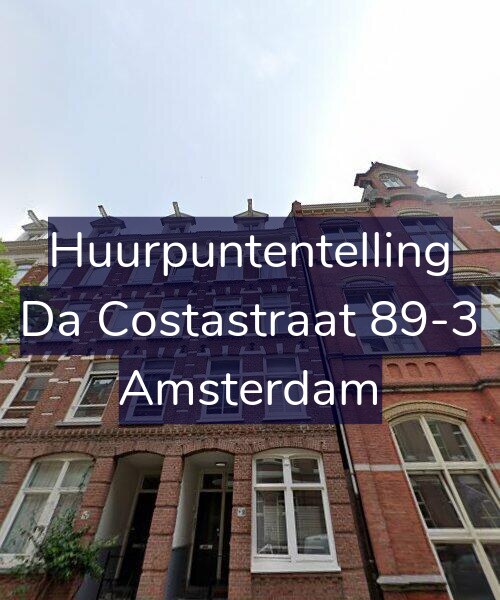 Foto gevel Huurpuntentelling voor Da Costastraat 89-3, Amsterdam