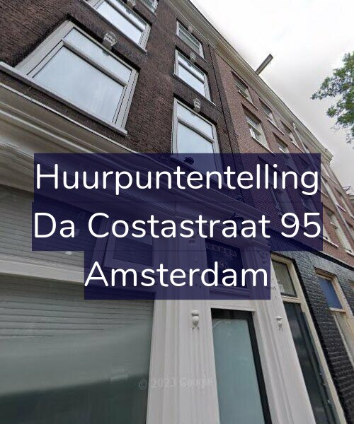 Foto gevel Huurpuntentelling voor Da Costastraat 95, Amsterdam