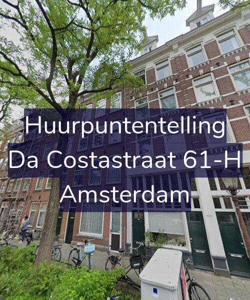 Foto gevel Huurpuntentelling voor Da Costastraat 61-H, Amsterdam