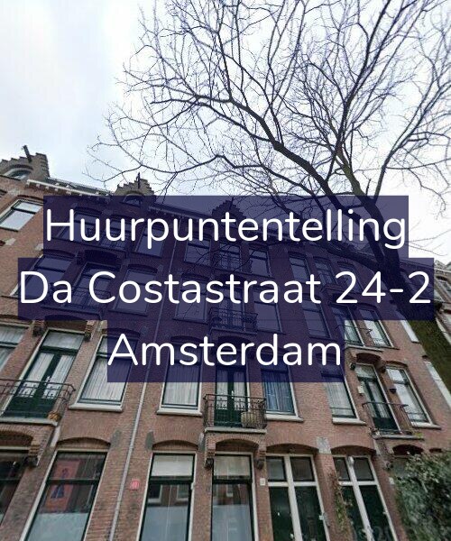Foto gevel Huurpuntentelling voor Da Costastraat 24-2, Amsterdam