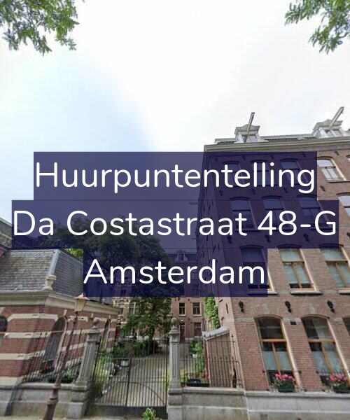 Foto gevel Huurpuntentelling voor Da Costastraat 48-G, Amsterdam