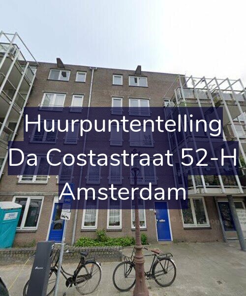 Foto gevel Huurpuntentelling voor Da Costastraat 52-H, Amsterdam