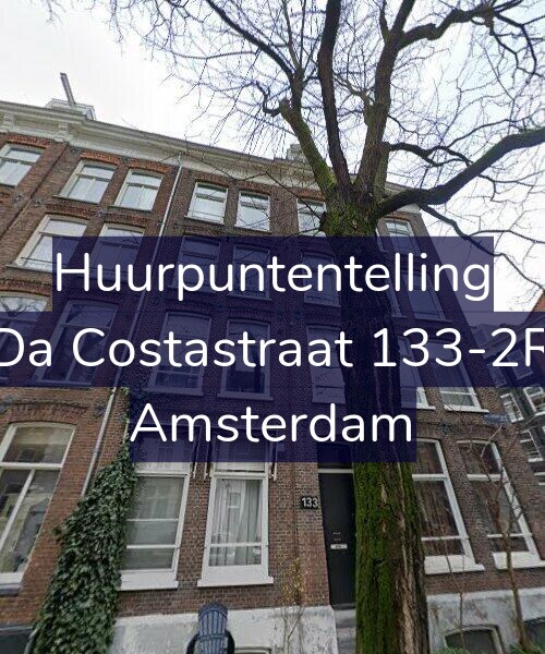 Foto gevel Huurpuntentelling voor Da Costastraat 133-2R, Amsterdam