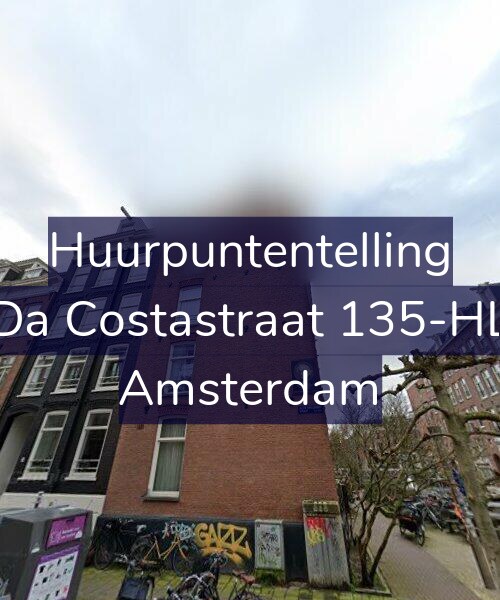 Foto gevel Huurpuntentelling voor Da Costastraat 135-HL, Amsterdam