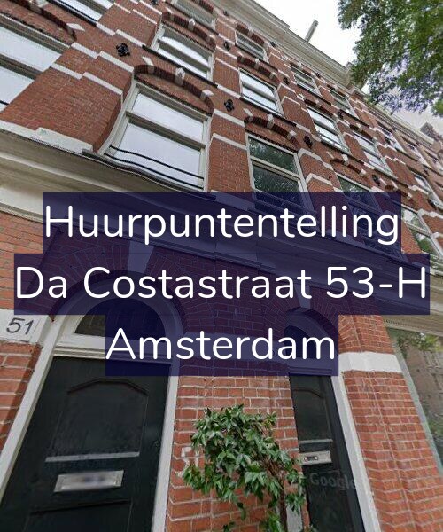 Foto gevel Huurpuntentelling voor Da Costastraat 53-H, Amsterdam