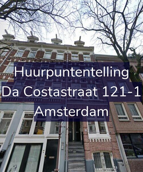 Foto gevel Huurpuntentelling voor Da Costastraat 121-1, Amsterdam