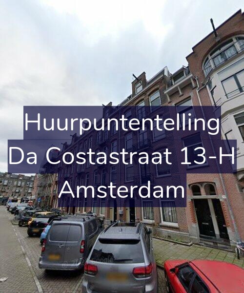 Foto gevel Huurpuntentelling voor Da Costastraat 13-H, Amsterdam
