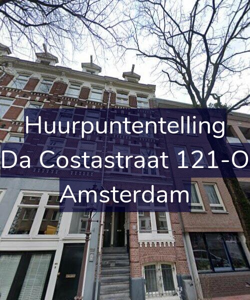 Foto gevel Huurpuntentelling voor Da Costastraat 121-O, Amsterdam