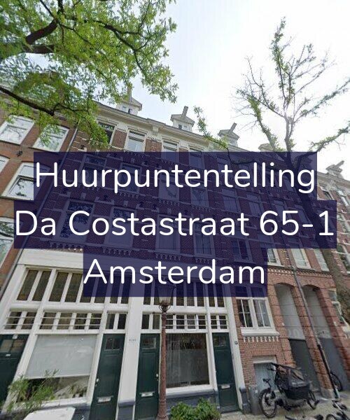 Foto gevel Huurpuntentelling voor Da Costastraat 65-1, Amsterdam
