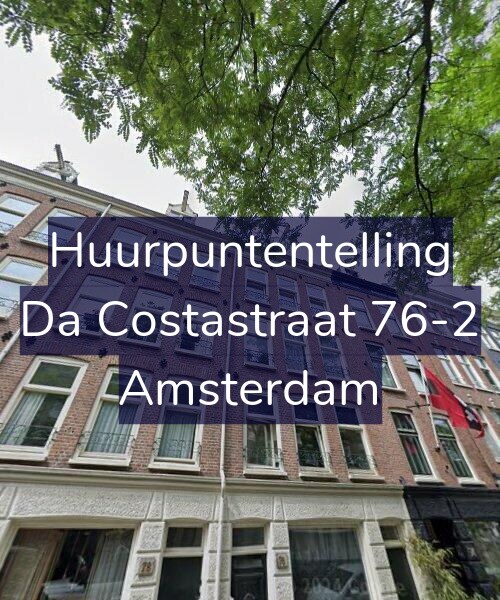 Foto gevel Huurpuntentelling voor Da Costastraat 76-2, Amsterdam