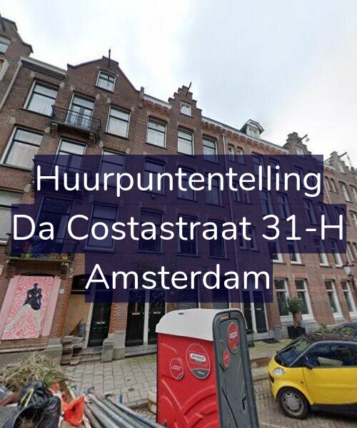 Foto gevel Huurpuntentelling voor Da Costastraat 31-H, Amsterdam
