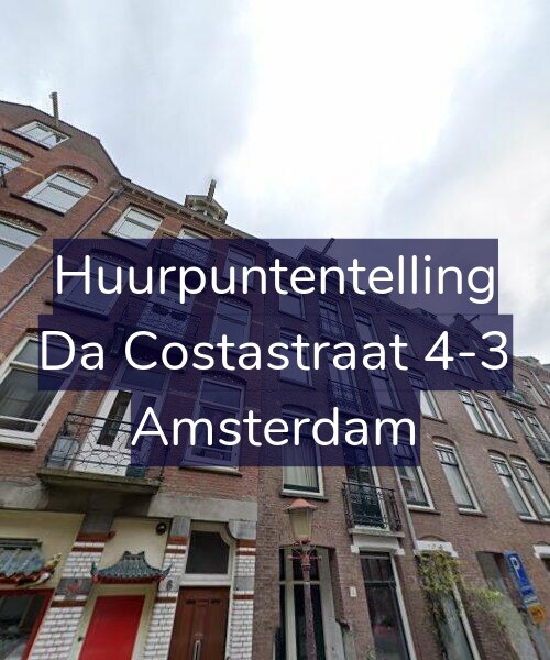 Foto gevel Huurpuntentelling voor Da Costastraat 4-3, Amsterdam