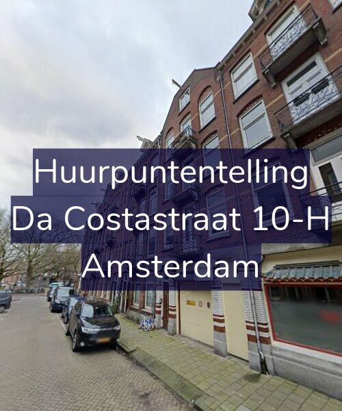 Foto gevel Huurpuntentelling voor Da Costastraat 10-H, Amsterdam