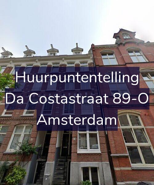 Foto gevel Huurpuntentelling voor Da Costastraat 89-O, Amsterdam