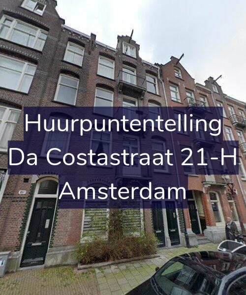 Foto gevel Huurpuntentelling voor Da Costastraat 21-H, Amsterdam