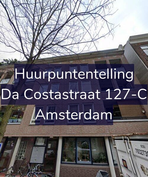 Foto gevel Huurpuntentelling voor Da Costastraat 127-C, Amsterdam