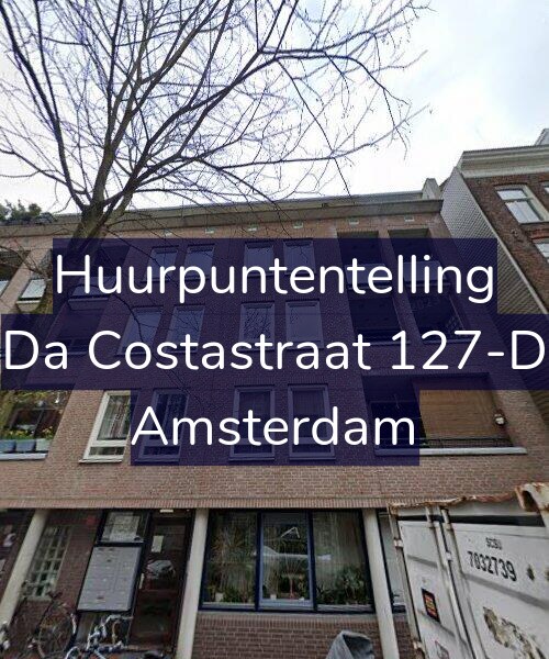 Foto gevel Huurpuntentelling voor Da Costastraat 127-D, Amsterdam