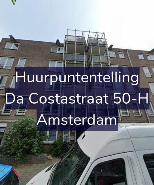 Foto gevel Huurpuntentelling voor Da Costastraat 50-H, Amsterdam