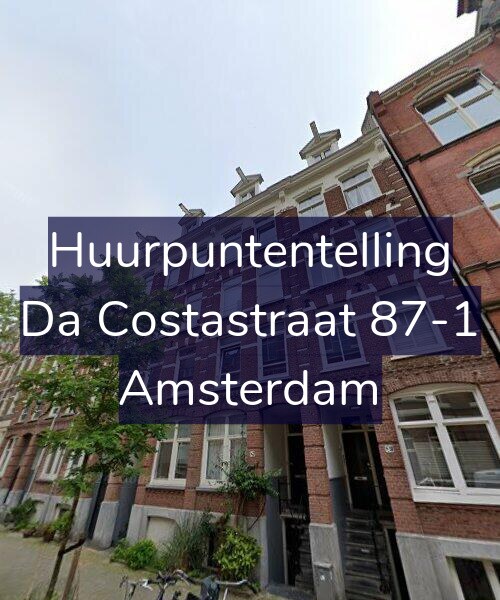 Foto gevel Huurpuntentelling voor Da Costastraat 87-1, Amsterdam
