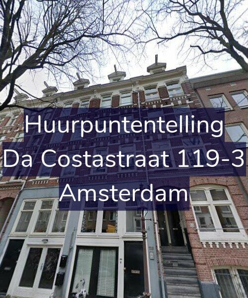 Foto gevel Huurpuntentelling voor Da Costastraat 119-3, Amsterdam