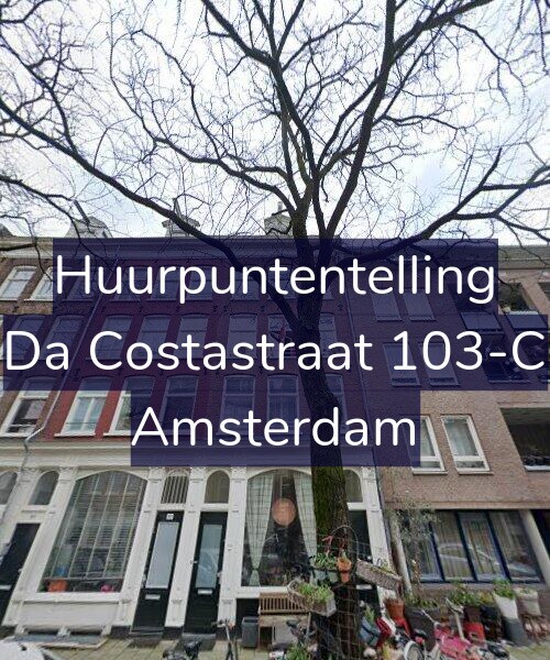 Foto gevel Huurpuntentelling voor Da Costastraat 103-C, Amsterdam