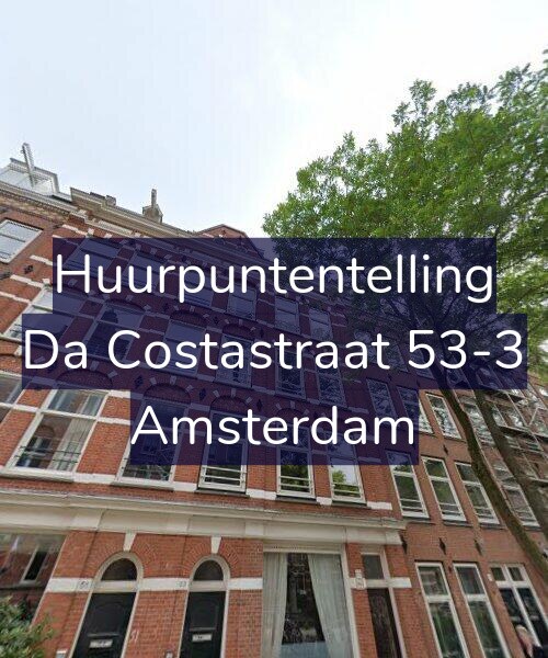 Foto gevel Huurpuntentelling voor Da Costastraat 53-3, Amsterdam