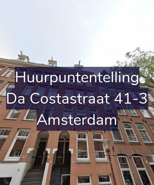 Foto gevel Huurpuntentelling voor Da Costastraat 41-3, Amsterdam