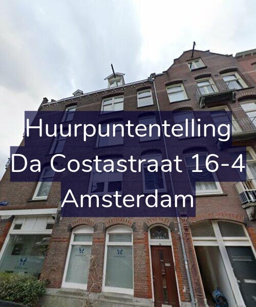 Foto gevel Huurpuntentelling voor Da Costastraat 16-4, Amsterdam