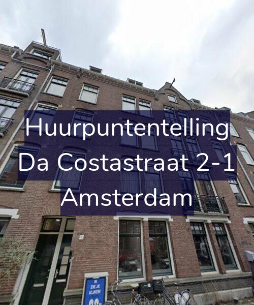Foto gevel Huurpuntentelling voor Da Costastraat 2-1, Amsterdam