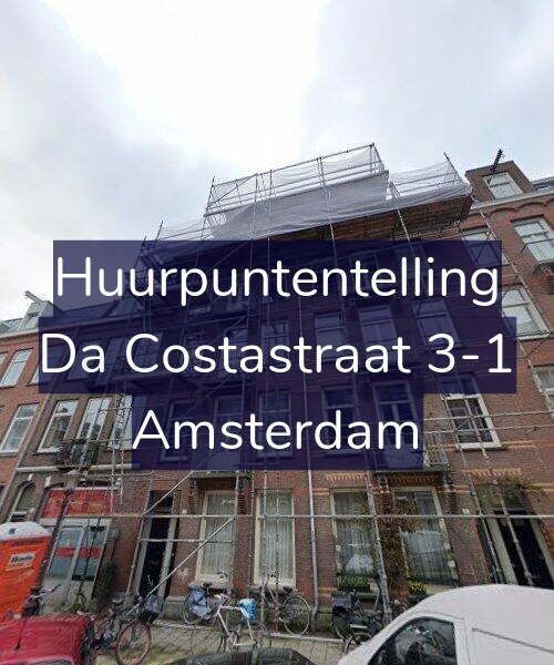 Foto gevel Huurpuntentelling voor Da Costastraat 3-1, Amsterdam